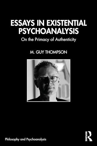 Essays In Existential Psychoanalysis