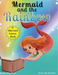 Mermaid and the Rainbow