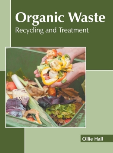 Organic Waste: Recycling and Treatment