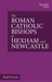 The Roman Catholic Bishops of Hexham and Newcastle