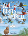All the Birds in the World