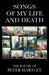 Songs of My Life and Death