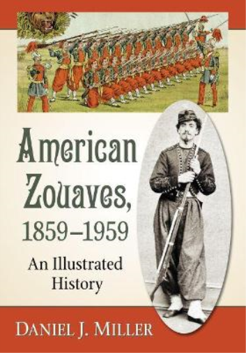 American Zouaves, 1859–1959