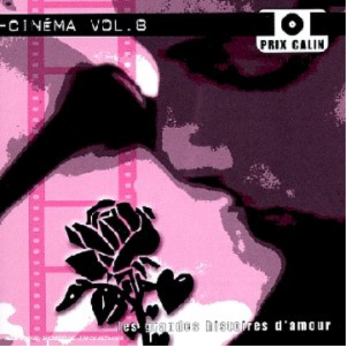 Les Grandes Histoires D'amour - Cinéma Vol 8