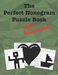 The Perfect Nonogram Puzzle Book For Beginners