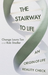 The Stairway To Life