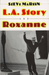 "L.A. Story" and "Roxanne" Screenplays