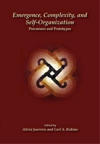 Emergence, Complexity, and Self-Organization