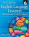 ACTIVITIES FOR ELL ACROSS THE