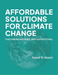 Affordable Solutions for Climate Change