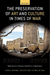 The Preservation of Art and Culture in Times of War
