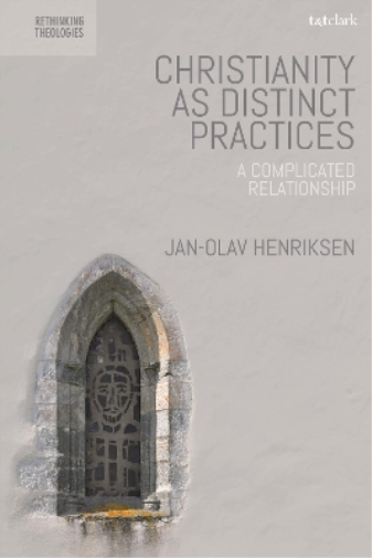 Christianity as Distinct Practices