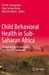 Child Behavioral Health in Sub-Saharan Africa
