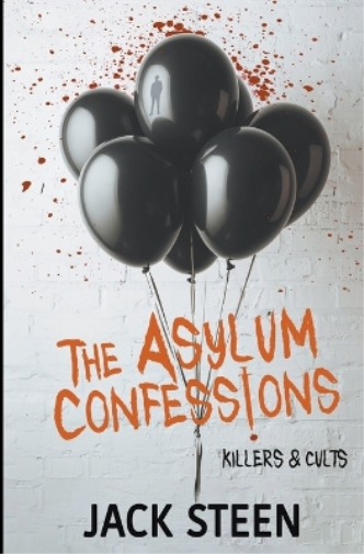 The Asylum Confessions #4