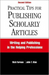 Practical Tips for Publishing Scholarly Articles, Second Edition