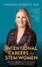 Intentional Careers for STEM Women
