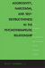 Aggressivity, Narcissism, and Self-Destructiveness in the Psychotherapeutic Relationship