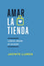 Amar la tienda