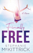 Finally Free!