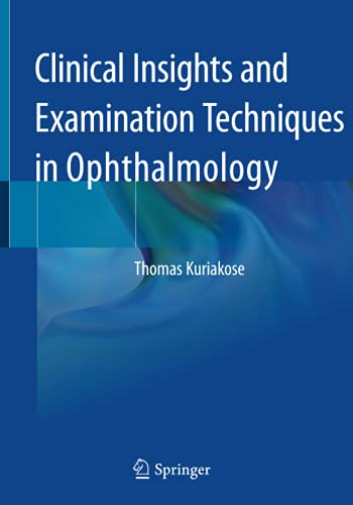 Clinical Insights and Examination Techniques in Ophthalmology