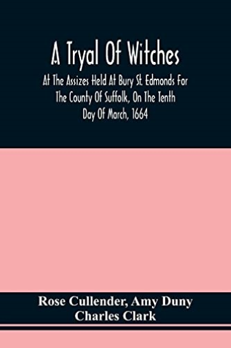 Tryal Of Witches At The Assize
