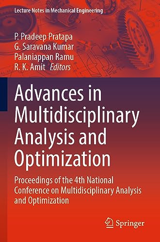 Advances in Multidisciplinary Analysis and Optimization : Proceedings of the 4th National Conference on Multidisciplinar