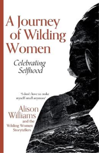 A Journey of Wilding Women