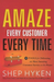 Amaze Every Customer Every Time