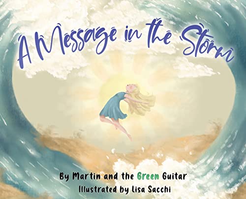 A Message in the Storm