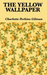 The Yellow Wallpaper