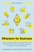 Ethereum for Business