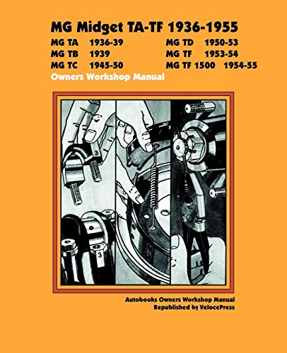 MG Midget TA-TF 1936-1955 Owner's Workshop Manual