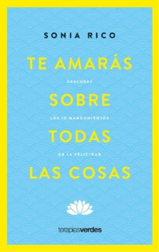 Te Amaras Sobre Todas Las Cosas