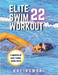 Elite Swim Workout 22