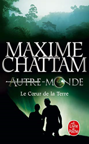 Autre-Monde 3/Le coeur de la Terre