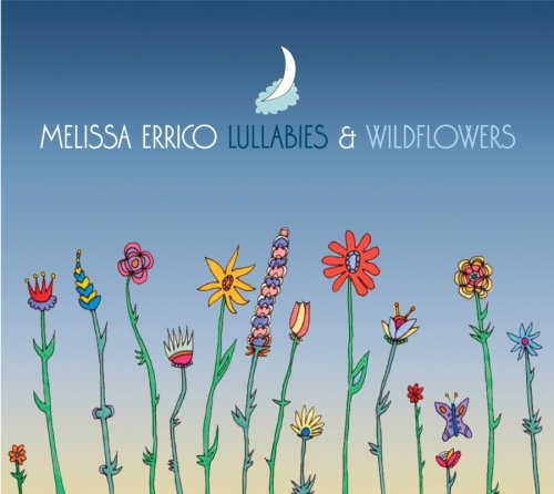 Lullabies and Wildflowers