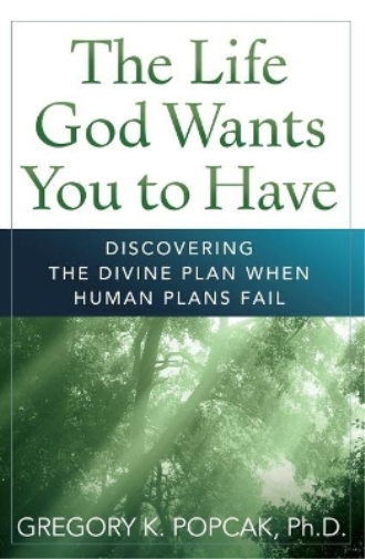 The Life God Wants You to Have