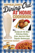 Copykat.com's Dining Out At Home Cookbook