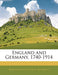 England and Germany, 1740-1914