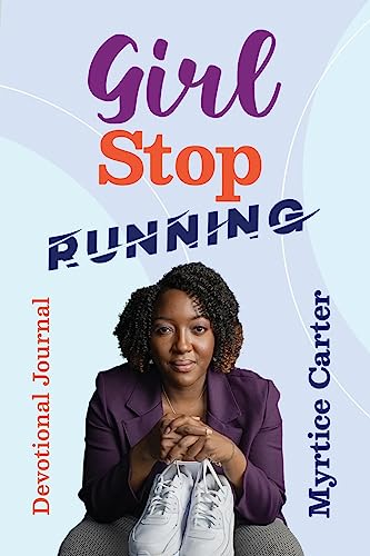 Girl Stop Running