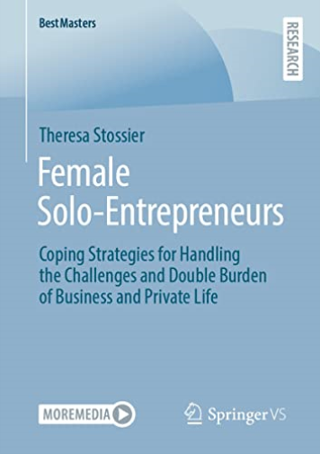 Female Solo-Entrepreneurs : Coping Strat