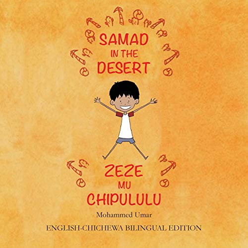 Samad in the Desert (English-Chichewa Bilingual Edition)