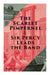 The Scarlet Pimpernel & Sir Percy Leads the Band