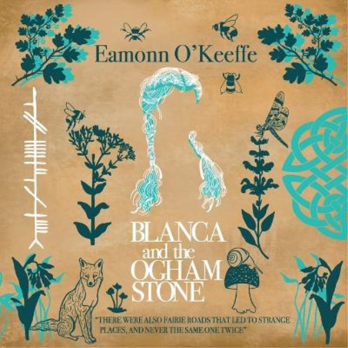 Blanca and the Ogham Stone