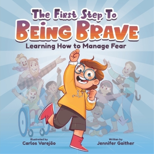 The First Step to Being Brave