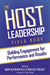 The Host Leadership Field Book