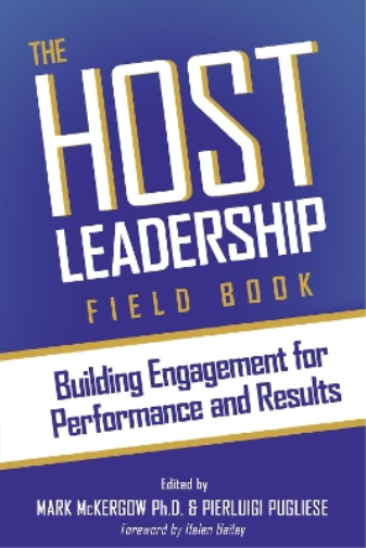 The Host Leadership Field Book
