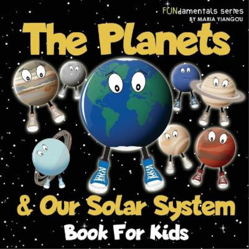 The Planets & Our Solar System Book For Kids