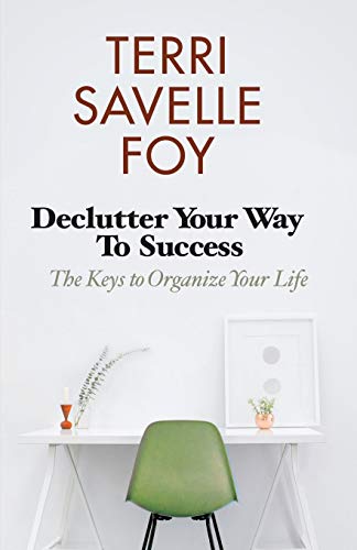 Declutter Your Way to Success
