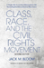 Class, Race, and the Civil Rights Movement